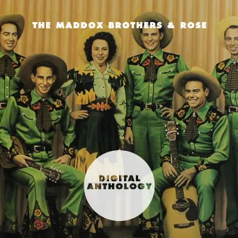 Digital Anthology by The Maddox Brothers & Rose