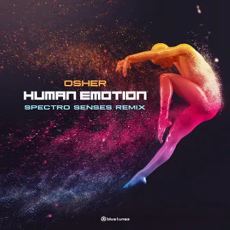 Human Emotion (Spectro Senses Remix) by Spectro Senses