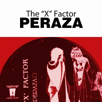 Peraza by The X Factor