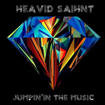 Jumpin' in the Music by Heavid Saihnt