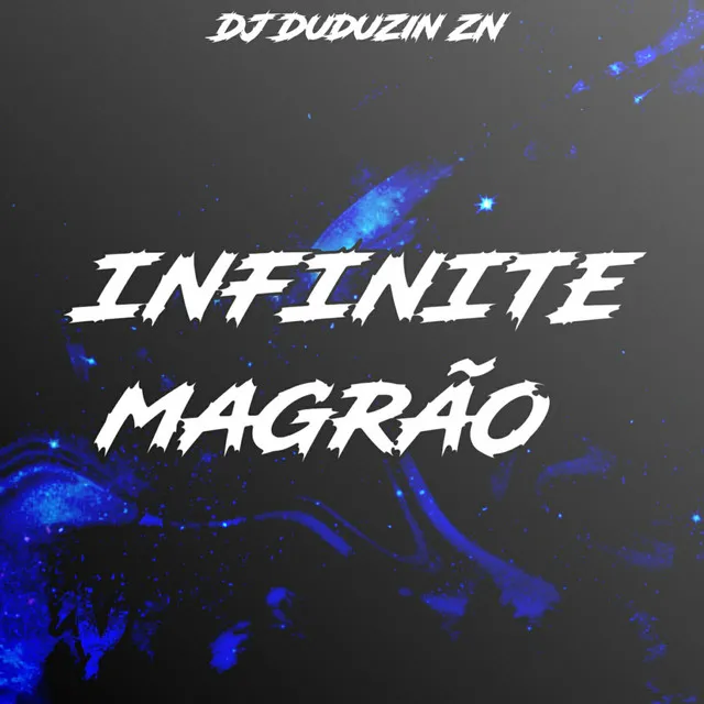 INFINITE MAGRÃO