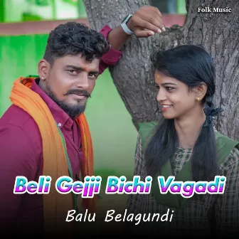 Beli Gejji Bichi Vagadi by Unknown Artist