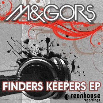 Finders Keepers EP by M&Gors