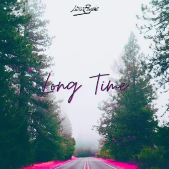 Long Time by Long Purple