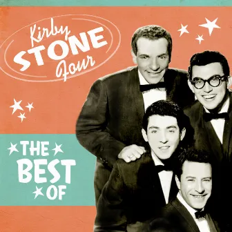 The Best of by Kirby Stone Four