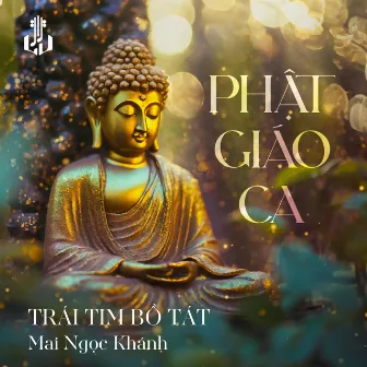 Trái Tim Bồ Tát (Remastered) by Mai Ngọc Khánh