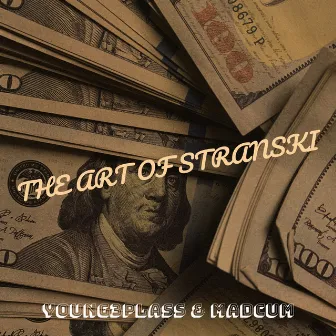 The Art of Stranski by Madcum