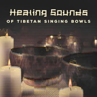 Healing Sounds of Tibetan Singing Bowls – Soothing Music for Deep Meditation, Traditional Bowls, Gongs, Bells & Sounds of Nature, Find Inner Peace, Spiritual Development by Blissful Meditation Music Zone