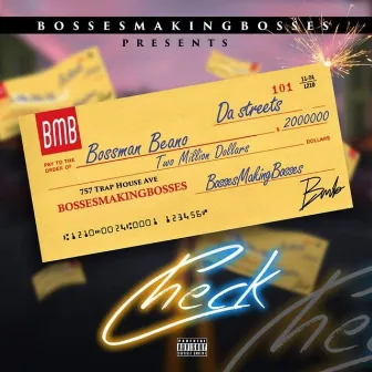 Check by Bossman Beano