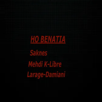 HO BENATIA by Mehdi K-libre