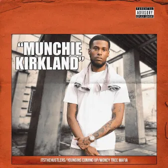 Munchie Kirkland by Munch4Beats