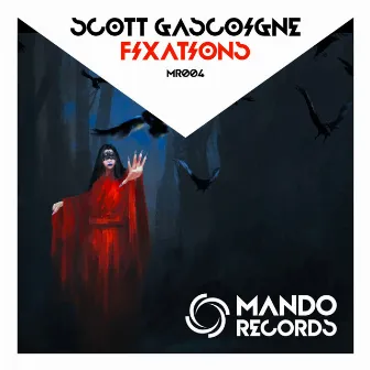 Fixations by Scott Gascoigne