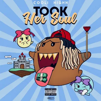 Took Her Soul (THS) by Cooli Highh