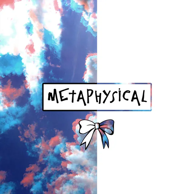 Metaphysical