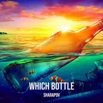 Which Bottle by Sharapov