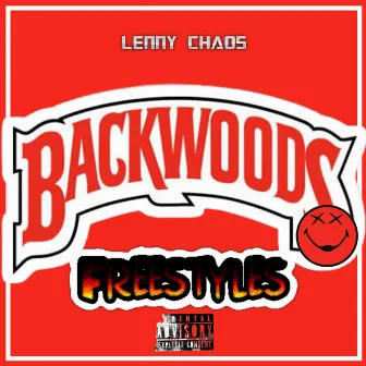 Backwoods Freestyles by Lenny Chaos