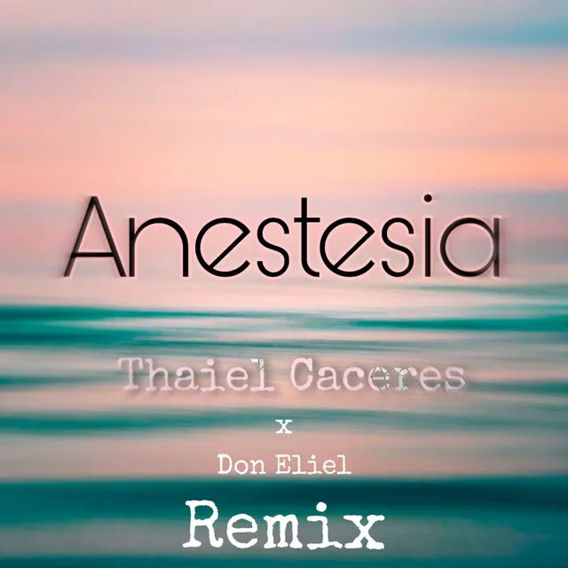 Anestecia Remix