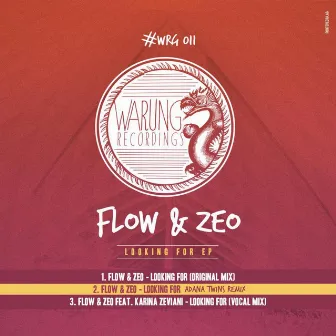 Looking for Ep by Flow & Zeo