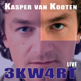 3KW4RT Live by Kasper van Kooten