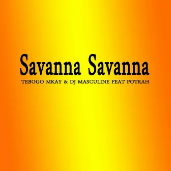 Savanna Savanna by 