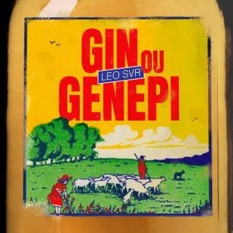 Gin ou Génépi by Leo SVR