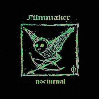 Nocturnal by Filmmaker