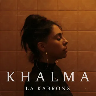 Khalma by La Kabronx