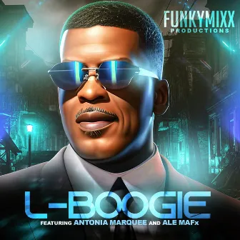 L-Boogie by FunkyMixx Productions