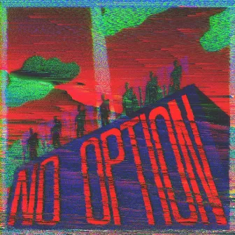 No Option by Tweli G