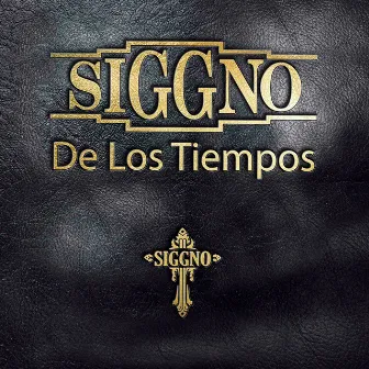 Siggno De Los Tiempos by Siggno