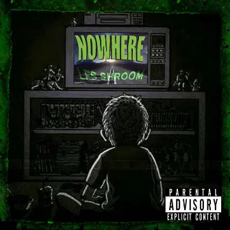 NOWHERE by LFS Shroom