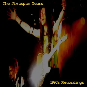 The Jivaspan Years (1990S Recordings) by Studio30