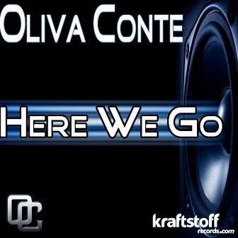 Here We Go by Oliva Conte