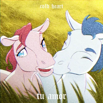 Tu Amor by cold heart