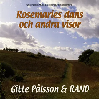 Rosemaries dans och andra visor by Gitte Palsson