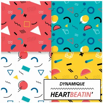 Heartbeatin' by Dynamique