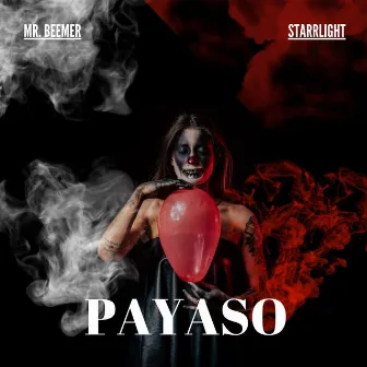 Payaso by Mr. Beemer