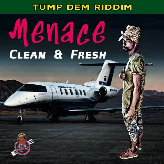 Clean & Fresh by Menace