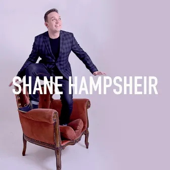 Shane Hampsheir by Shane Hampsheir