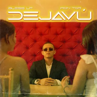 DEJAVÚ by Iron Tgr