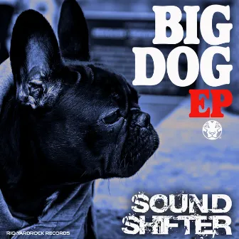 Big Dog by Soundshifter