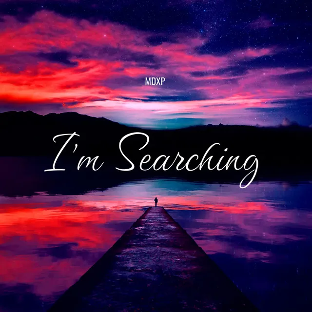 I'm Searching