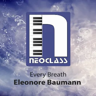 Every Breath by Eleonore Baumann