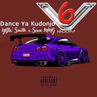 Dance Ya Kudonjo (V6 Riddim) by YBW Smith