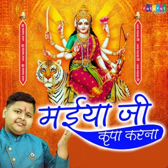 Maiya Ji Kripa Karna by Saksham Goyal