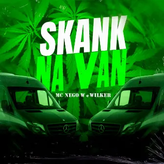 Skank na Van by Mc Nego W