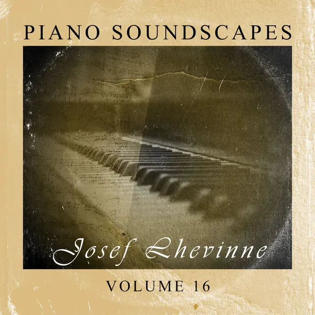 Piano SoundScapes Vol, 16: Josef Lhevinne