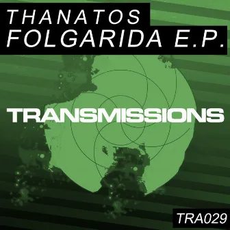 Folgarida EP by Thanatos