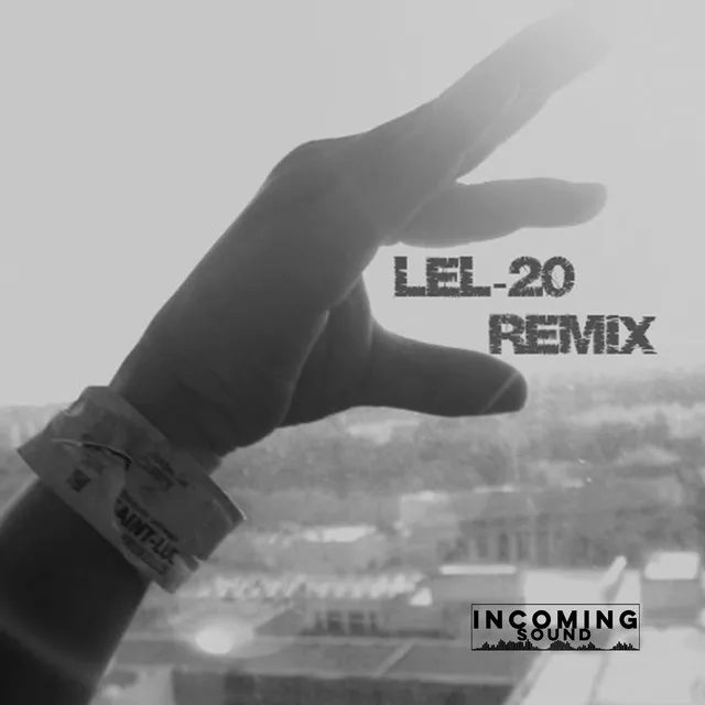 LEL20 (Remix)