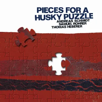 Schmidt, Andreas: Pieces for a Husky Puzzle by Andreas Schmidt